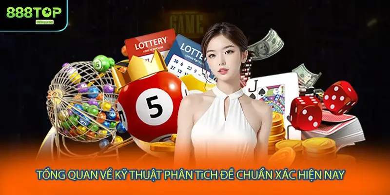 Tổng quan về kỹ thuật phân tích đề chuẩn xác hiện nay